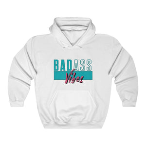 Badass Vibes Heavy Blend™ Hooded Sweatshirt
