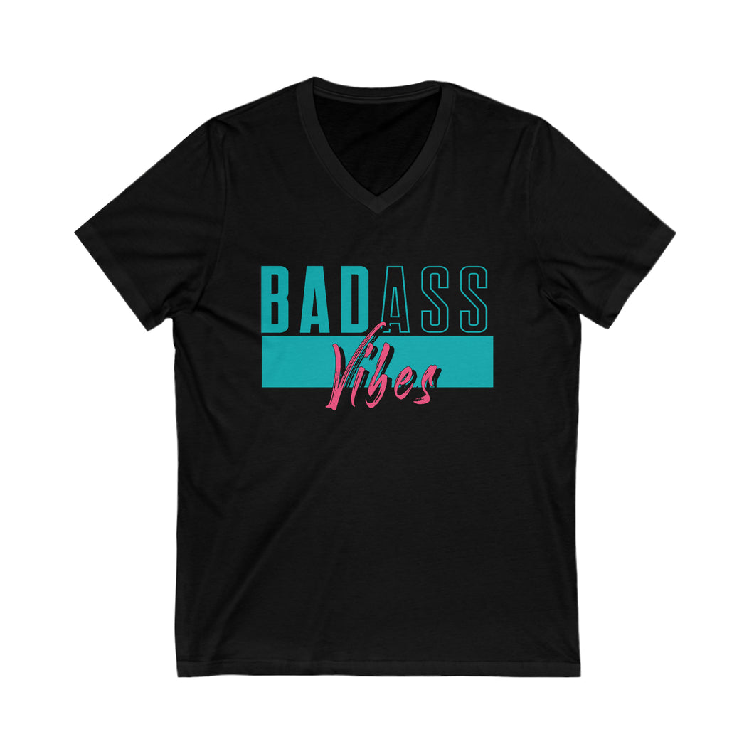 BADASS VIBES Short Sleeve V-Neck Tee