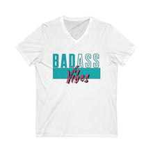 Load image into Gallery viewer, BADASS VIBES Short Sleeve V-Neck Tee