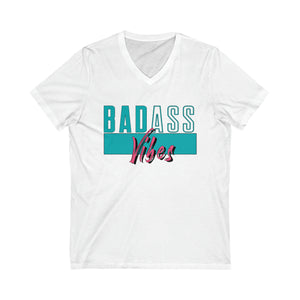 BADASS VIBES Short Sleeve V-Neck Tee