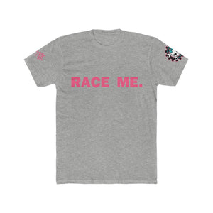 Race Me. Tee