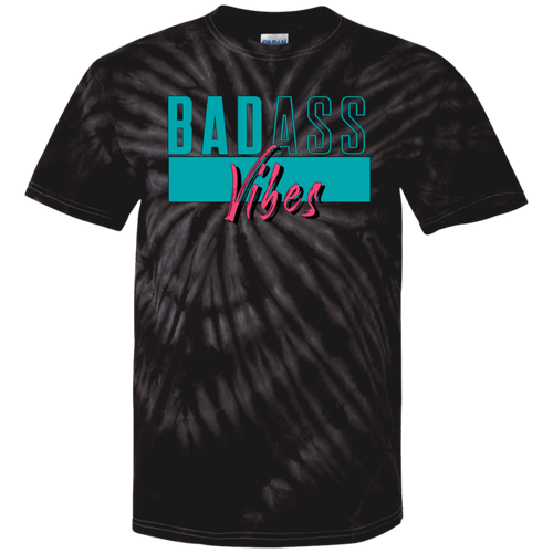 Badass Vibes Tie Dye T-Shirt
