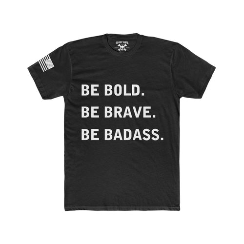 Unisex Be Badass Cotton Crew Tee